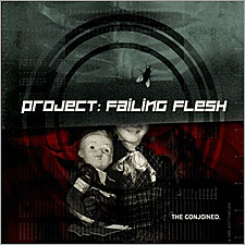 Project: Failing Flesh – The Conjoined